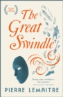 The Great Swindle : Prize-winning historical fiction by a master of suspense - Book