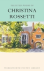 Selected Poems of Christina Rossetti - eBook