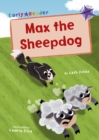 Max the Sheepdog : (Purple Early Reader) - Book