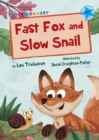 Fast Fox and Slow Snail - eBook
