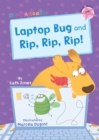 Laptop Bug and Rip, Rip, Rip! : (Pink Early Reader) - Book