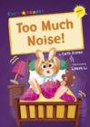 Too Much Noise! : (Yellow Early Reader) - Book