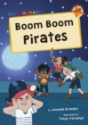 Boom Boom Pirates : (Orange Early Reader) - Book