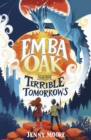 Emba Oak and the Terrible Tomorrows - Book