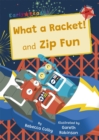 What a Racket! and Zip Fun : (Red Early Reader) - Book