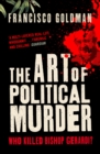 The Art of Political Murder : Who Killed Bishop  Gerardi? - Book