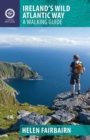 Ireland's Wild Atlantic Way : A Walking Guide - Book