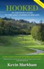 Hooked: An Amateur's Guide to the Golf Courses of Ireland - eBook