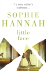 Little Face : Culver Valley Crime Book 1, from the bestselling author of Haven't They Grown - eBook