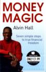 Money Magic : Seven simple steps to true financial freedom - eBook