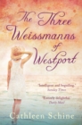 The Three Weissmanns of Westport - eBook