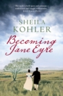 Becoming Jane Eyre - eBook