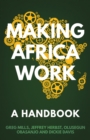 Making Africa Work : A Handbook - Book