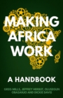 Making Africa Work : A Handbook - eBook