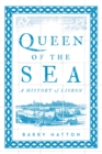 Queen of the Sea : A History of Lisbon - Book