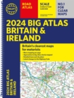2024 Philip's Big Road Atlas Britain & Ireland : A3 Spiral binding - Book