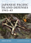 Japanese Pacific Island Defenses 1941–45 - eBook