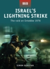 Israel s Lightning Strike : The raid on Entebbe 1976 - eBook