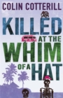Killed at the Whim of a Hat - Book