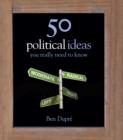 50 Political Ideas You Really Need to Know - eBook