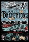 Breverton's Nautical Curiosities : A Book of the Sea - eBook