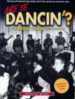 Are Ye Dancin'? : The Story of Scotland's Dance Halls - And How Yer Dad Met Yer Ma! - Book