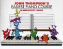 John Thompson's Easiest Piano Course Manuscript - Book