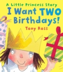 I Want Two Birthdays! - eBook
