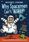 Why Spacemen Can't Burp... - Book