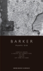 Barker: Plays Six : (Uncle) Vanya; A House of Correction; Let Me; Judith; Lot and His God - eBook