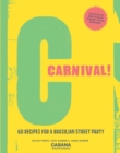 Carnival! : 60 Recipes for a Brasilian Street Party - eBook