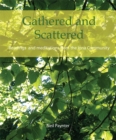 Gathered and Scattered : Readings and meditations from the Iona Community - eBook