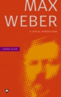 Max Weber : A Critical Introduction - eBook