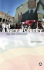 Not a Normal Country : Italy After Berlusconi - eBook