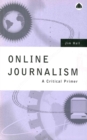 Online Journalism : A Critical Primer - eBook