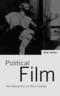 Political Film : The Dialectics of Third Cinema - eBook