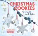 Christmas Cookies to Make and Bake - eBook