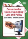 Cross-border Online Gambling Law and Policy - eBook