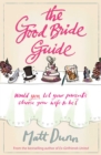The Good Bride Guide : A wise and moving laugh-out-loud feel-good story - eBook