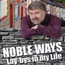 Noble Ways - eAudiobook