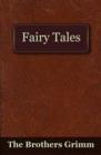 The Fairy Tales of the Brothers Grimm - eBook
