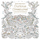 Millie Marotta's Curious Creatures : a colouring book adventure - Book