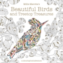 Millie Marotta's Beautiful Birds and Treetop Treasures : A colouring book adventure - Book