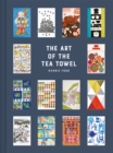 The Art of the Tea Towel : 100 of the best designs - Book