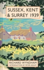 Sussex, Kent and Surrey 1939 - Book