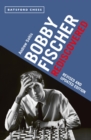 Bobby Fischer Rediscovered - eBook