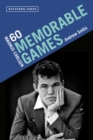 Magnus Carlsen: 60 Memorable Games - eBook