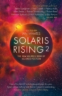 Solaris Rising 2 : The New Solaris Book of Science Fiction - eBook
