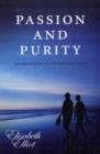 Passion and Purity : Learning to Bring your Love Life Under Christ's Control - Book