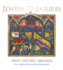 Jewish Treasures from Oxford Libraries - Book